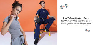Top 7 Gym Co-Ord Sets for Women Who Want to Look Put-Together While They Sweat