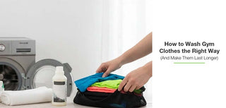How to Wash Gym Clothes the Right Way (And Make Them Last Longer)