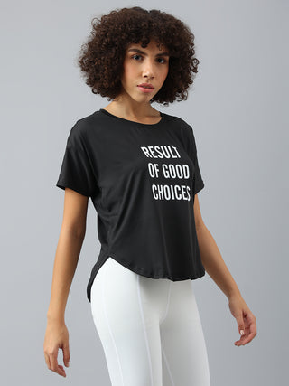 MKH Women Black Good Choices Dri-Fit Relaxed Fit T-Shirt