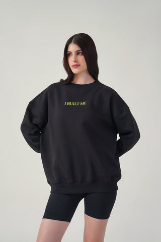 I Built Me Women's Sweatshirt