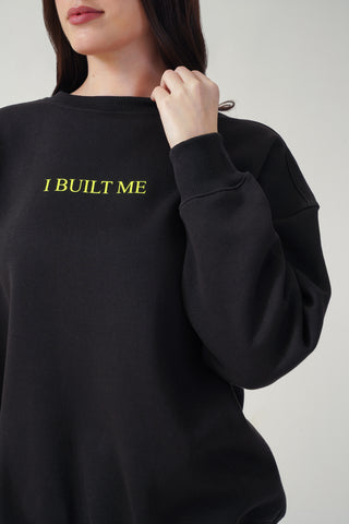 I Built Me Women's Sweatshirt