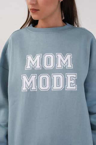 Mom Mode Blue Sweatshirt