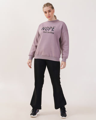 NOPE Not Today Mauve Sweatshirt