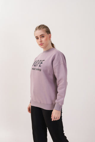 NOPE Not Today Mauve Sweatshirt