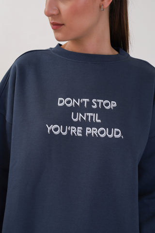 DON'T STOP Blue Sweatshirt