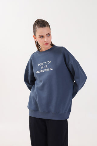 DON'T STOP Blue Sweatshirt