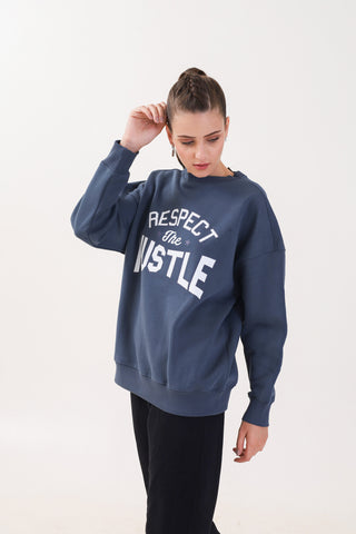 Respect the Hustle Blue Sweatshirt