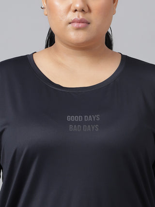 GOOD BAD DAY WOMEN BLACK DRI-FIT RELAXED FIT T-SHIRT