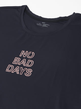 NO BAD DAYS WOMEN BLACK DRI-FIT RELAXED FIT T-SHIRT