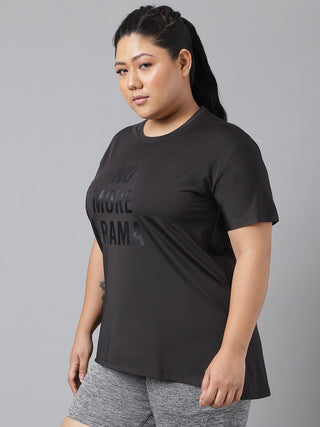 NO MORE DRAMA WOMEN BLACK DRI-FIT RELAXED FIT T-SHIRT